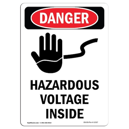 Signmission Safety Sign, OSHA Danger, 18" Height, Aluminum, Hazardous Voltage Inside, Portrait OS-DS-A-1218-V-1317